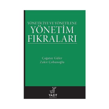 Yazıt Yayınları Yöneticiye Ve Yönetilene Yönetim Fıkraları Kitabı