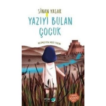 Yazıyı Bulan Çocuk - Sinan Yaşar
