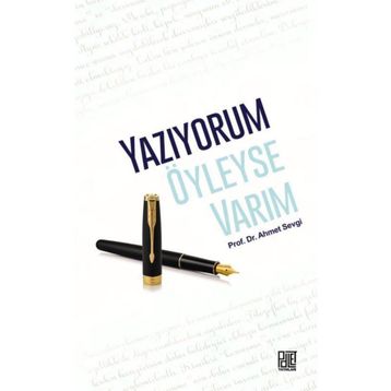 YAZIYORUM ÖYLEYSE VARIM - AHMET SEVGI