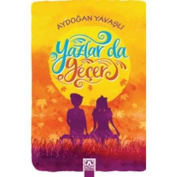 Yazlar Da Geçer - Aydoğan Yavaşlı
