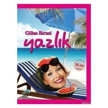 Yazlık - Gülse Bırsel