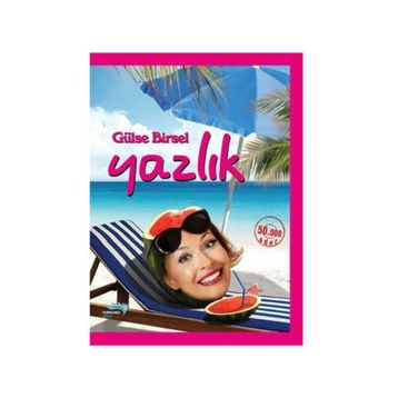 Yazlık - Gülse Bırsel