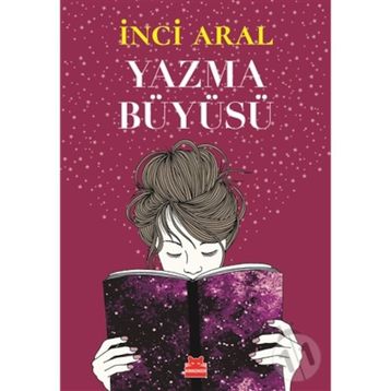 Yazma Büyüsü - İnci Aral