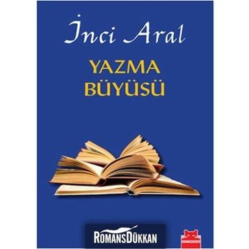 Yazma Büyüsü - İnci Aral