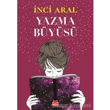 Yazma Büyüsü - İnci Aral