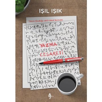 Yazma Cesareti - Işıl Işık