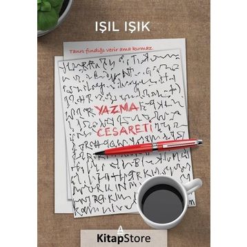 Yazma Cesareti - Işıl Işık