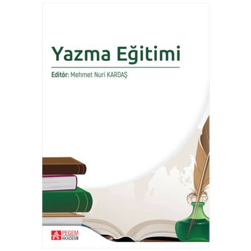 Yazma Eğitimi - Pegem Akademi Yayıncılık