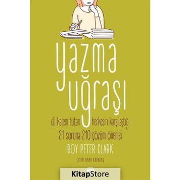Yazma Uğraşı - Roy Peter Clark