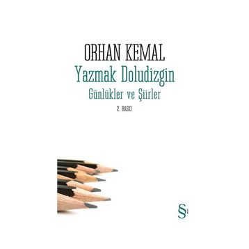 YAZMAK DOLUDIZGIN - ORHAN KEMAL