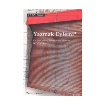 YAZMAK EYLEMI - FERIT EDGÜ