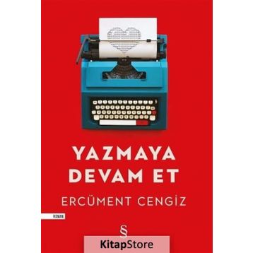 Yazmaya Devam Et / Ercüment Cengiz / Everest Yayınları