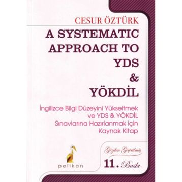 YDS ve YÖKDİL A Systematic Approach to Pelikan Yayınevi