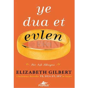 YE DUA ET EVLEN - ELIZABETH GILBERT