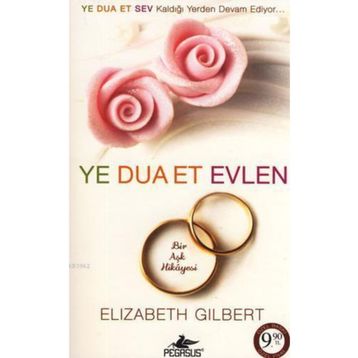 YE DUA ET EVLEN - ELIZABETH GILBERT