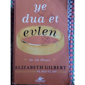 YE DUA ET EVLEN - ELIZABETH GILBERT