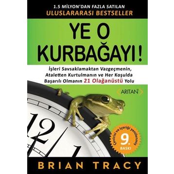Ye O Kurbağayı - Brian Tracy
