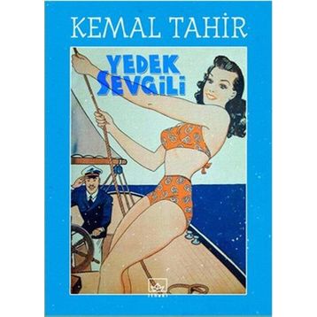 Yedek Sevgili - Kemal Tahir