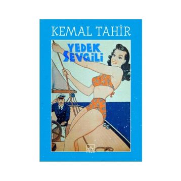 Yedek Sevgili - Kemal Tahir