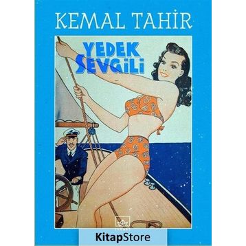 Yedek Sevgili - Kemal Tahir