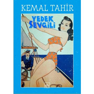 Yedek Sevgili - Kemal Tahir