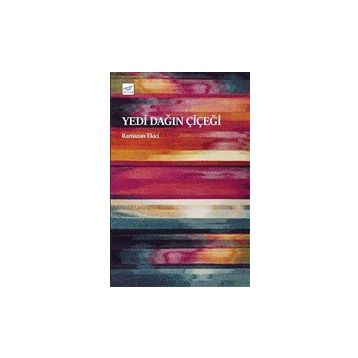 Yedi Dağın Çiçeği - Ramazan Ekici