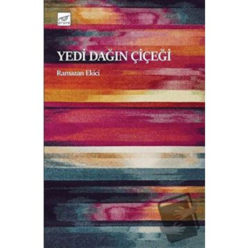 Yedi Dağın Çiçeği - Ramazan Ekici