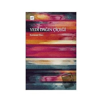Yedi Dağın Çiçeği - Ramazan Ekici