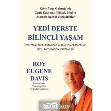 Yedi Derste Bilinçli Yaşam - Roy Eugene Davis