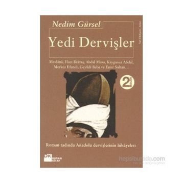 Yedi Dervişler - Nedim Gürsel