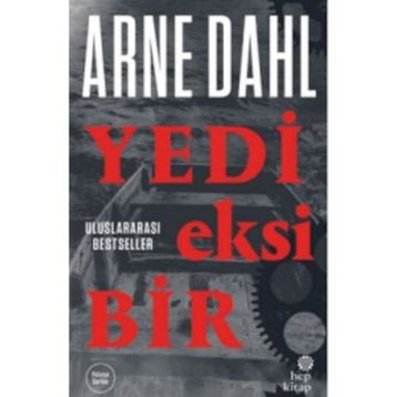 Yedi Eksi Bir - Arne Dahl