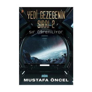 Yedi Gezegenin Sırrı 2 - Mustafa Öncel