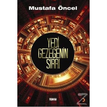 YEDI GEZEGENIN SIRRI - MUSTAFA ÖNCEL