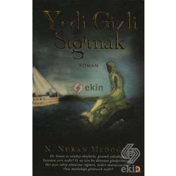 YEDI GIZLI SIĞINAK - N. NURAN MEDOĞLU