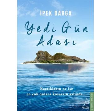 Yedi Gün Adası - İpek Darga
