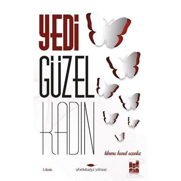 Yedi Güzel Kadın - Abdulaziz Yılmaz