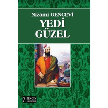 Yedi Güzel - Nizami Gencevi