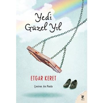 Yedi Güzel Yıl - Etgar Keret