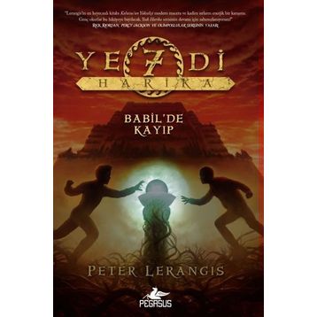 Yedi Harika 2 Babil’de Kayıp - Peter Lerangis