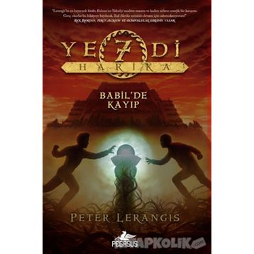 Yedi Harika 2 Babil’de Kayıp - Peter Lerangis