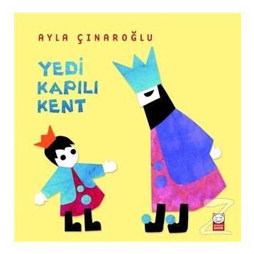 YEDI KAPILI KENT - AYLA ÇINAROĞLU