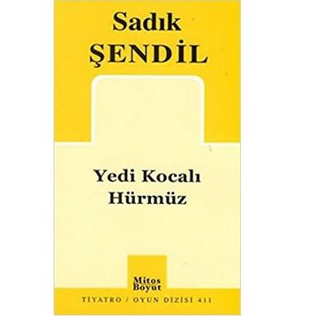 YEDI KOCALI HÜRMÜZ - SADIK ŞENDİL