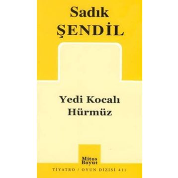 YEDI KOCALI HÜRMÜZ - SADIK ŞENDİL