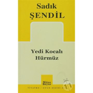 YEDI KOCALI HÜRMÜZ - SADIK ŞENDİL