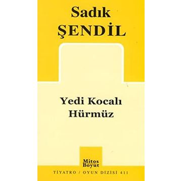 YEDI KOCALI HÜRMÜZ - SADIK ŞENDİL