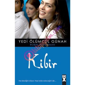 YEDI ÖLÜMCÜL GÜNAH 3 KIBIR - ROBIN WASSERMAN