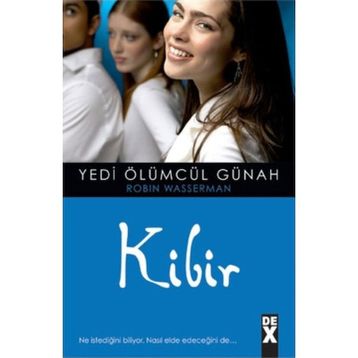 YEDI ÖLÜMCÜL GÜNAH 3 KIBIR - ROBIN WASSERMAN