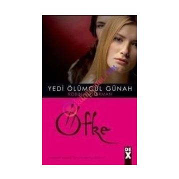 YEDI ÖLÜMCÜL GÜNAH 4 ÖFKE - ROBIN WASSERMAN