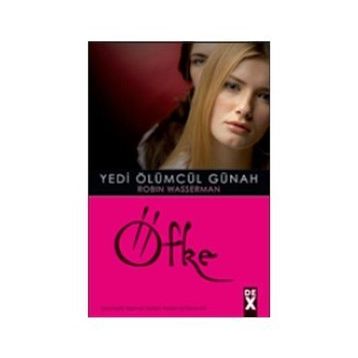YEDI ÖLÜMCÜL GÜNAH 4 ÖFKE - ROBIN WASSERMAN