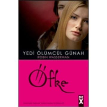 YEDI ÖLÜMCÜL GÜNAH 4 ÖFKE - ROBIN WASSERMAN